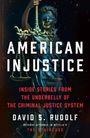 David S. Rudolf: American Injustice, Buch