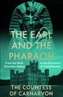 The Countess of Carnarvon: The Earl and the Pharaoh, Buch