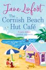 Jane Linfoot: The Cornish Beach Hut Cafe, Buch