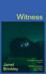Jamel Brinkley: Witness, Buch