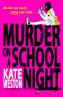 Kate Weston: Murder on a School Night, Buch