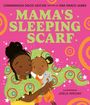 Chimamanda Ngozi Adichie: Mama's Sleeping Scarf, Buch