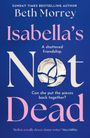 Beth Morrey: Isabella's Not Dead, Buch