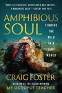 Criag Foster: Amphibious Soul, Buch