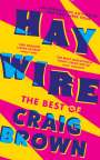 Craig Brown: Haywire, Buch
