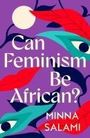 Minna Salami: Can Feminism be African?, Buch