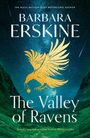 „BARBARA ERSKINE, The Valley of Ravens, Simply unputdownable” - goldener Vogel, nächtlicher Himmel, Talansicht.