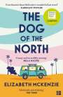 Elizabeth Mckenzie: The Dog of the North, Buch