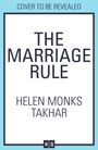 Helen Monks Takhar: The Marriage Rule, Buch