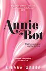 Sierra Greer: Annie Bot, Buch