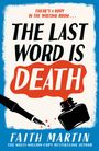 Faith Martin: The Last Word Is Death, Buch