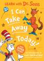Seuss: I Can Take Away Today, Buch