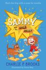 Der Text lautet: „SAMMY and the GOLD HEIST“. Ein Hund und ein Kind tanzen fröhlich mit Goldbarren auf blauem Hintergrund.