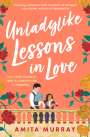 Amita Murray: Unladylike Lessons in Love, Buch