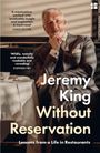 Texte: „A masterpiece…“ – Jamie Oliver, „Wildly, warmly…“ – Stephen Fry, „Jeremy King Without Reservation…“. Ein Mann im Anzug sitzt nachdenklich.