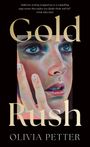 Olivia Petter: Gold Rush, Buch