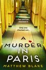 Matthew Blake: A Murder in Paris, Buch