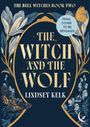Lindsey Kelk: The Witch and the Wolf, Buch