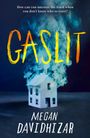 Megan Davidhizar: Gaslit, Buch