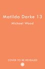 Michael Wood: Untitled Matilda Darke 13, Buch