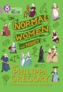 Mit "Normal Women and Money" von Philippa Gregory, im Hintergrund mittelalterliche Frauen bei Tätigkeiten und ein Löwenlogo.