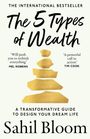 Sahil Bloom: The 5 Types of Wealth, Buch
