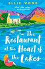 Ellie Wood: The Restaurant at the Heart of the Lakes, Buch