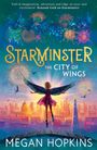 Megan Hopkins: Starminster: The City of Wings, Buch