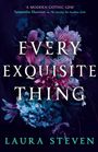 Laura Steven: Every Exquisite Thing, Buch