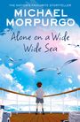 Michael Morpurgo: Alone on a Wide Wide Sea, Buch