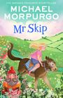 Michael Morpurgo: Mr Skip, Buch