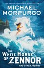 Michael Morpurgo: The White Horse of Zennor, Buch