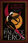 Caro De Robertis: The Palace of Eros, Buch