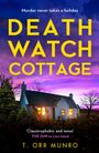 T. Orr Munro: Death Watch Cottage, Buch