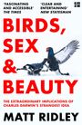 Matt Ridley: Birds, Sex and Beauty, Buch