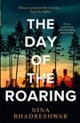 Nina Bhadreshwar: The Day of the Roaring, Buch