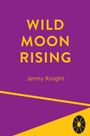 Jenny Knight: Wild Moon Rising, Buch