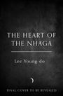 Lee Young-Do: The Heart of the Nhaga, Buch