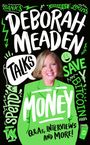 Deborah Meaden: Deborah Meaden Talks Money, Buch