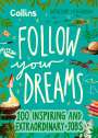 Collins Kids: Follow Your Dreams, Buch