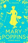 P. L. Travers: Mary Poppins Comes Back, Buch