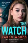 Karen Woods: The Watch, Buch