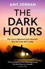 Amy Jordan: The Dark Hours, Buch