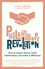 Lisa Greer: Philanthropy Revolution, Buch