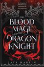 Jaya Martin: The Blood Mage and the Dragon Knight, Buch