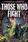 K. N. Milde: Those Who Fight, Buch