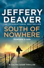 Jeffery Deaver: South of Nowhere, Buch