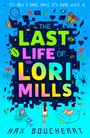 Max Boucherat: The Last Life of Lori Mills, Buch