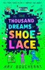 Max Boucherat: One Thousand Dreams of Shoelace, Buch