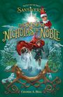 The Elf On The Shelf: The Elf On The Shelf Santaverse: The Rise Of Nicholas The Noble, Buch